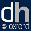 Digital Humanities @ Oxford